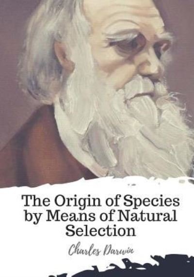Cover for Charles Darwin · The Origin of Species by Means of Natural Selection (Pocketbok) (2018)