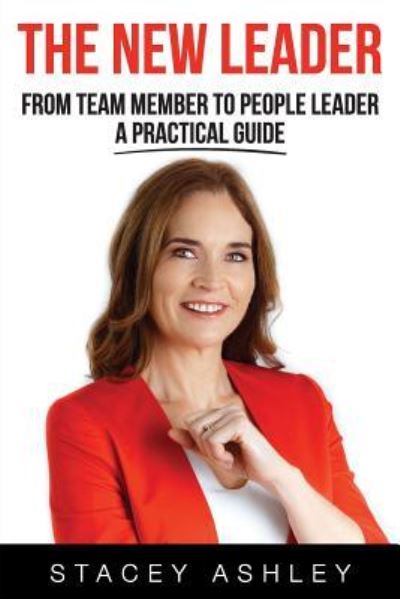 Cover for Stacey Ashley · The New Leader (Paperback Book) (2018)