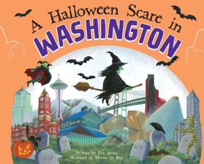 Halloween Scare in Washington - Eric James - Kirjat - Sourcebooks, Incorporated - 9781728234014 - sunnuntai 1. elokuuta 2021