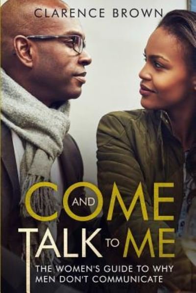 Cover for Clarence Brown · Come and Talk to Me (Paperback Bog) (2018)