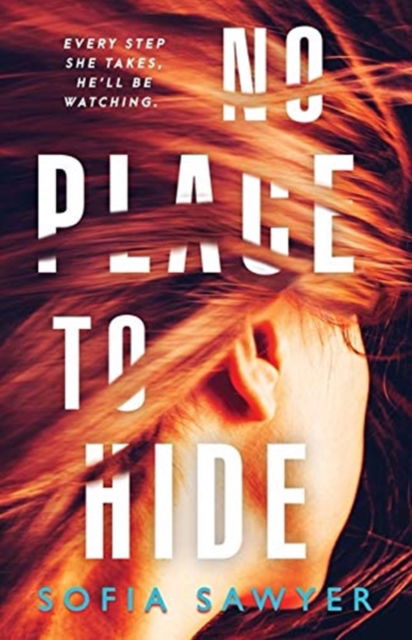 Cover for Sofia Sawyer · No Place to Hide (Paperback Book) (2019)