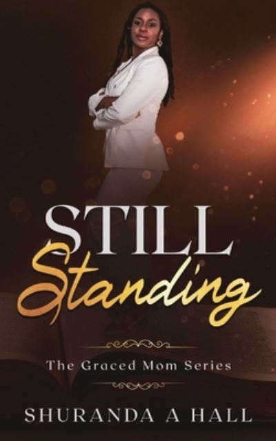 Cover for Shuranda Hall · Still Standing (Paperback Book) (2021)