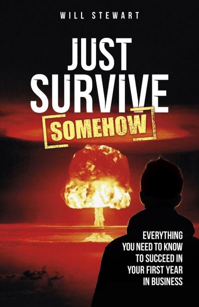 Cover for Will Stewart · Just Survive Somehow (Pocketbok) (2021)