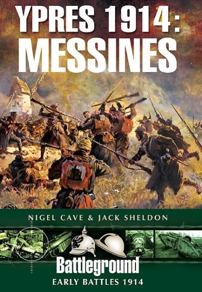 Cover for Jack Sheldon · Ypres 1914: Messines (Paperback Bog) (2016)