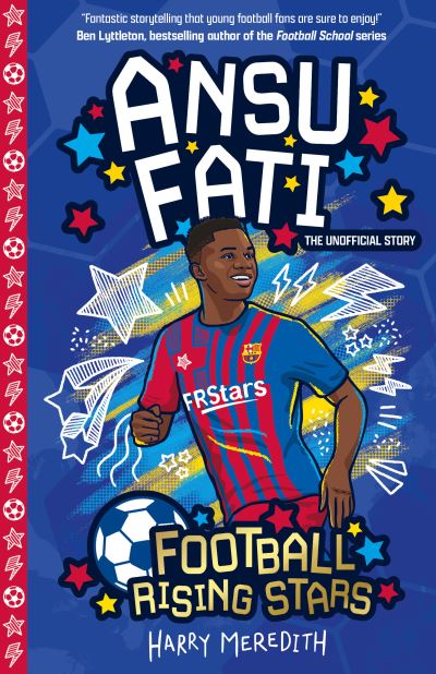 Cover for Harry Meredith · Football Rising Stars: Ansu Fati - Football Rising Stars (Paperback Book) (2022)