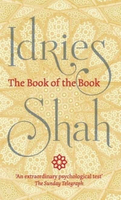 Book of the Book - Idries Shah - Books - ISF Publishing - 9781784799014 - November 26, 2019