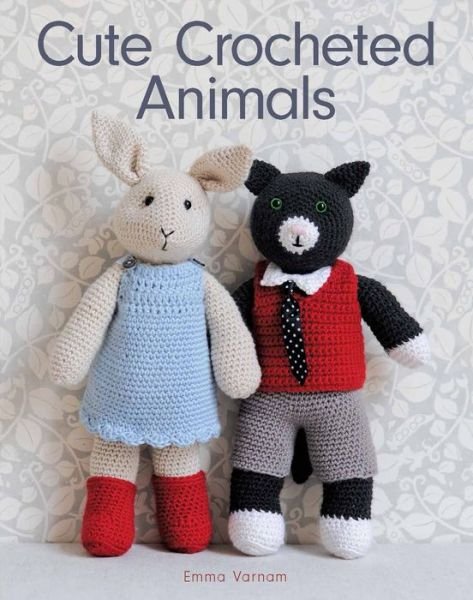 Cover for E Varnam · Cute Crocheted Animals (Pocketbok) (2016)