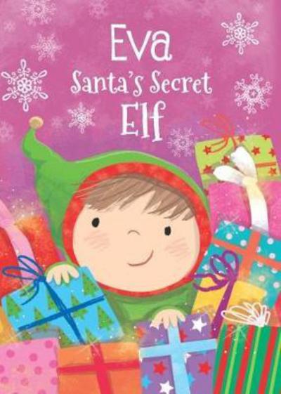 Cover for Katherine Sully · Eva - Santa's Secret Elf (Hardcover Book) (2017)