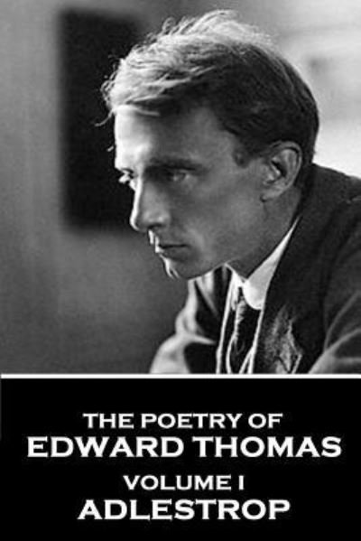 Cover for Edward Thomas · The Poetry of Edward Thomas (Taschenbuch) (2018)