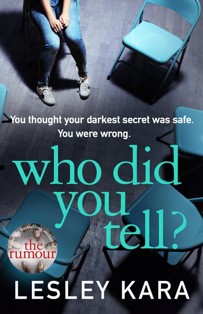 Cover for Lesley Kara · Who Did You Tell? (Taschenbuch) (2020)