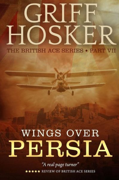 Cover for Griff Hosker · Wings Over Persia (Pocketbok) (2018)