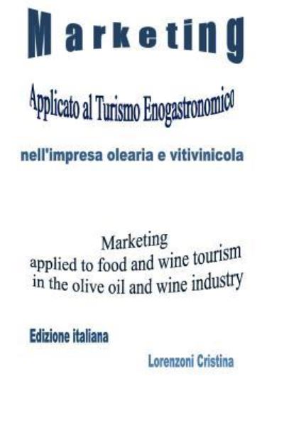 Cover for Barraco Vincenzo · Marketing Applicato Al Turismo Oleario E Vitivinicolo (Paperback Book) (2019)