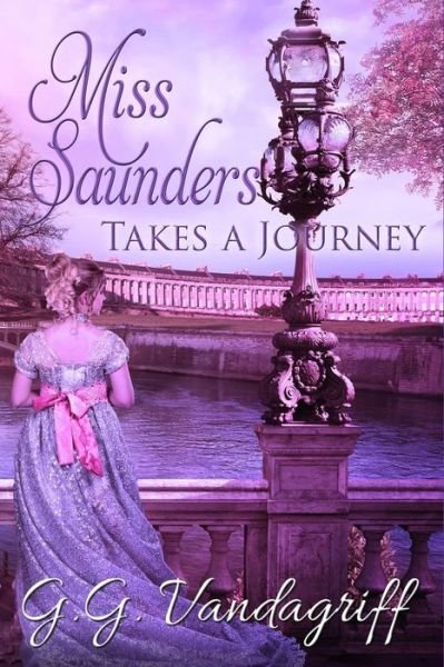 Cover for G G Vandagriff · Miss Saunders Takes a Journey (Pocketbok) (2019)