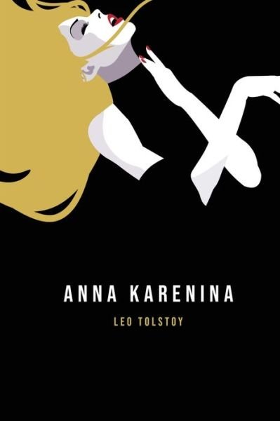 Anna Karenina - Leo Tolstoy - Livros - USA Public Domain Books - 9781800602014 - 10 de maio de 2020