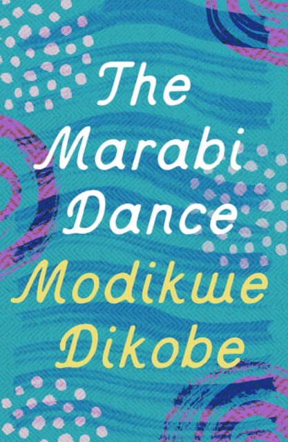 Cover for Modikwe Dikobe · The Marabi Dance (Paperback Book) (2024)