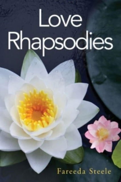 Cover for Fareeda Steele · Love Rhapsodies (Paperback Book) (2023)
