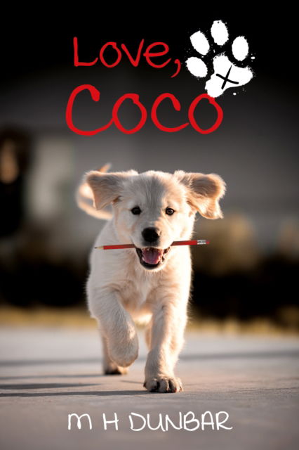 Cover for M H Dunbar · Love, Coco x (Paperback Book) (2024)