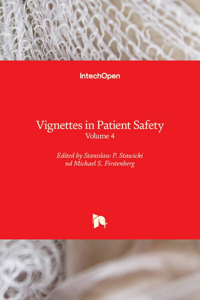 Cover for Stanislaw P. Stawicki · Vignettes in Patient Safety: Volume 4 (Hardcover Book) (2019)