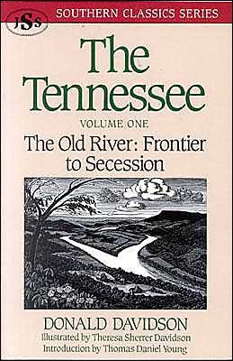 Cover for Donald Davidson · The Tennessee: The Old River: Frontier to Secession - Southern Classics Series (Paperback Book) (1991)
