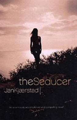 Cover for Jan Kjaerstad · The Seducer (Paperback Book) (2005)