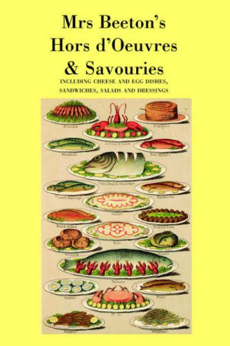 Cover for Mrs Beeton · Mrs. Beeton's Hors D'oeuvres &amp; Savouries (Paperback Book) [Illustrated edition] (2006)