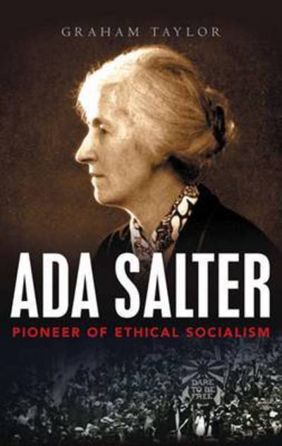 Cover for Taylor Graham · Ada Salter: Pioneer of Ethical Socialism (Paperback Book) (2015)