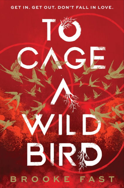 Cover for Brooke Fast · To Cage a Wild Bird (Paperback Bog) (2025)