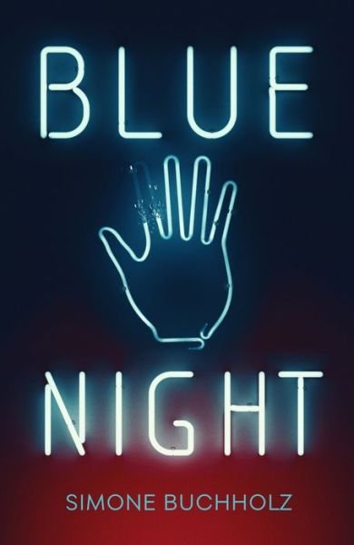 Cover for Simone Buchholz · Blue Night - Chastity Riley (Paperback Bog) (2018)