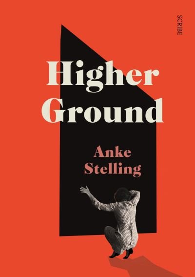 Cover for Anke Stelling · Higher Ground (Taschenbuch) (2021)