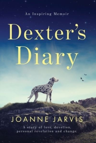 Cover for Joanne Jarvis · Dexter's Diary (Hardcover Book) (2020)