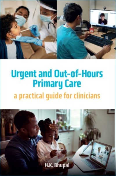 Cover for Hardeep Bhupal · Urgent and Out-of-Hours Primary Care: A practical guide for clinicians (Paperback Book) (2022)