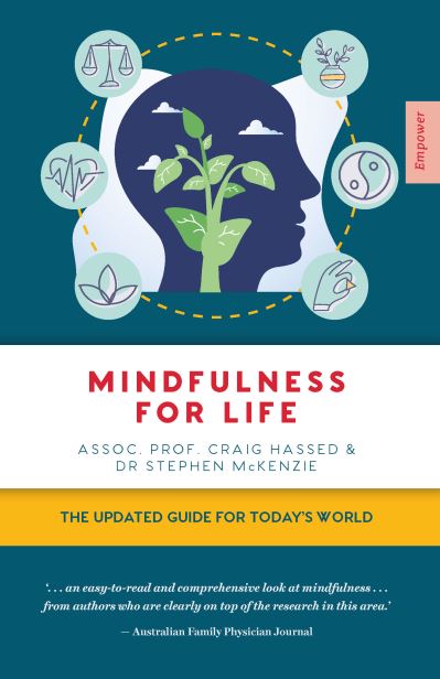 Cover for Dr. Craig Hassed · Mindfulness for Life: The Updated Guide for Today's World - Empower (Paperback Book) [2 New edition] (2021)