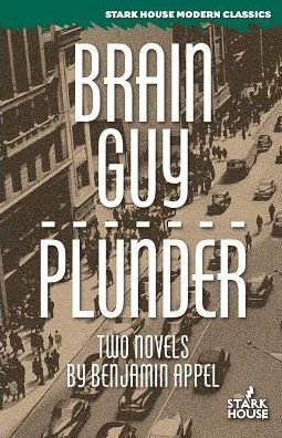 Cover for Benjamin Appel · Brain Guy / Plunder (Paperback Book) (2016)