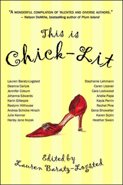 Cover for Lauren Baratz-logsted · This Is Chick-lit (Paperback Book) (2006)