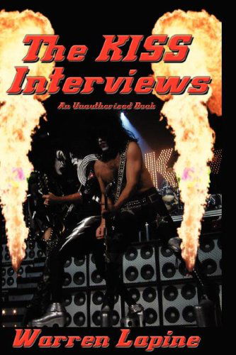 The Kiss Interviews - Warren Lapine - Books - Wilder Publications - 9781934451014 - February 11, 2006