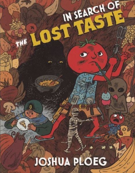 Cover for Joshua Ploeg · In Search Of The Lost Taste (Paperback Book) (2009)