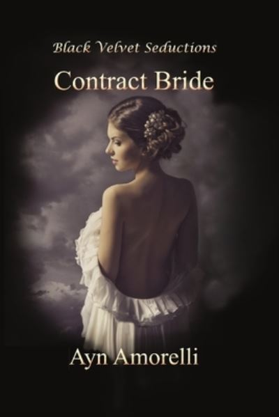 Cover for Ayn Amorelli · Contract Bride (Paperback Book) (2015)