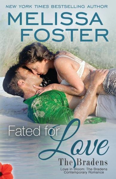 Cover for Melissa Foster · Fated for Love (The Bradens at Trusty): Wes Braden - The Bradens at Trusty (Paperback Book) [1st edition] (2014)