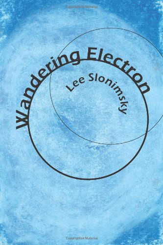 Cover for Lee Slonimsky · Wandering Electron (Taschenbuch) (2014)