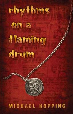 Cover for Michael Hopping · Rhythms on a Flaming Drum (Paperback Book) (2015)