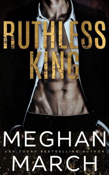 Cover for Meghan March · Ruthless King (Pocketbok) (2017)