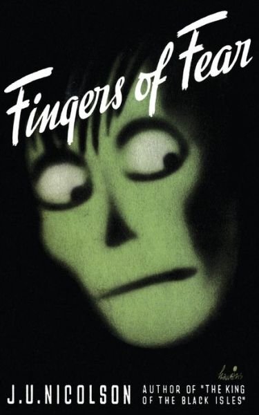 Cover for J U Nicolson · Fingers of Fear (Paperback Book) (2015)