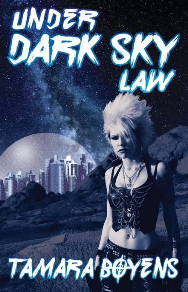 Cover for Tamara Boyens · Under Dark Sky Law (Paperback Book) (2016)