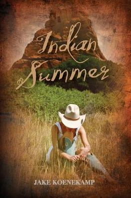 Cover for Jake Koenekamp · Indian Summer (Paperback Book) (2016)