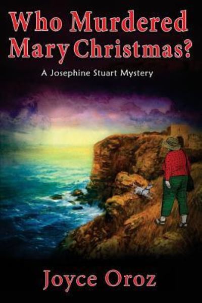 Who Murdered Mary Christmas? - Joyce Oroz - Książki - Cozy Cat Press - 9781946063014 - 17 września 2016