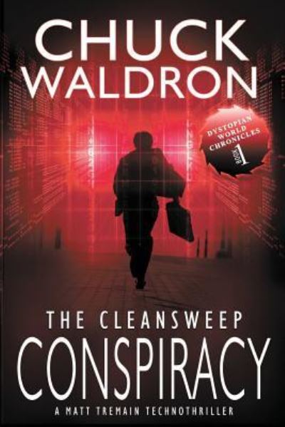 Cover for Chuck Waldron · The CleanSweep Conspiracy (Paperback Book) (2016)