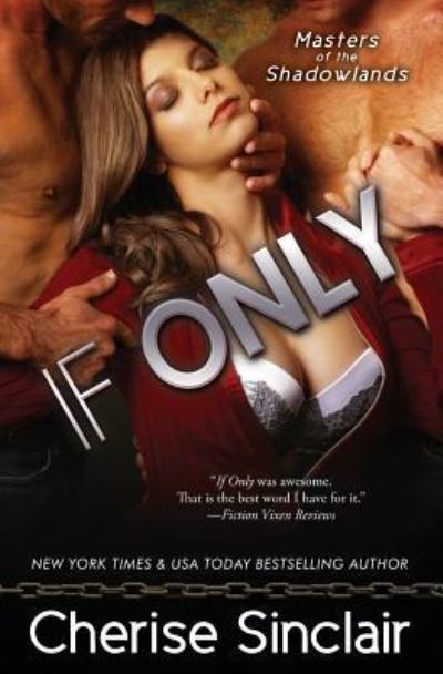 Cover for Cherise Sinclair · If Only (Paperback Book) (2013)