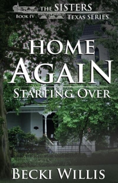 Cover for Becki Willis · Home Again (Paperback Book) (2018)