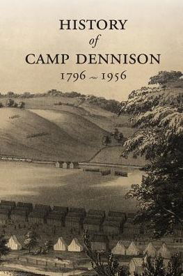 Cover for Mary Rahn Sloane · History of Camp Dennison 1796-1956 (Paperback Book) (2018)