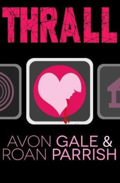 Cover for Avon Gale · Thrall (Pocketbok) (2018)